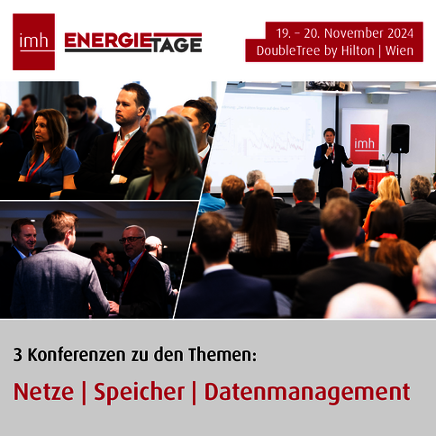 Collage aus drei Fotos der IMH Energi Tage 2024: Publikum hört Vortrag, Redner auf der Bühne, Gäste netzwerken. Ort: DoubleTree by Hilton Wien, 19.–20. November; Themen: Netze, Speicher, Datenmanagement.