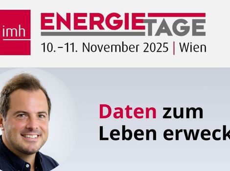 Banner der Energietage 2025 in Wien, 10.–11. November 2025, mit einem Porträt eines lächelnden Mannes und dem Slogan „Daten zum Leben erwecken“.