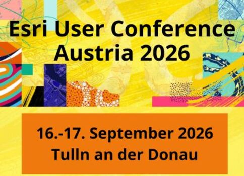 Werbebild zur Esri User Conference Austria 2026. Schwarzer Titel oben, darunter oranges Rechteck mit Datum 16.–17. September 2026, Tulln an der Donau. Bunte Collage-Hintergrund.